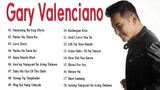 Gary Valenciano Greatest Hits - Best of Gary Valenciano - The OPM Nonstop Songs