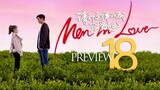 🇨🇳 Men in Love Preview EP18 l2024
