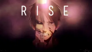 Attack on Titan - Eren Yeager || Rise「AMV」