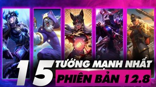 LMHT Bàn Bạc #6 : 15 TƯỚNG MẠNH NHẤT META 12.8 - LIÊN MINH HUYỀN THOẠI