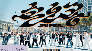 [Seventeen] 美国大舞团Eclipse精彩翻跳Super