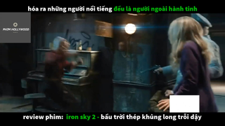REVIEW PHIM : Bầu trời thép (p2) #rvphimhkhoahoc