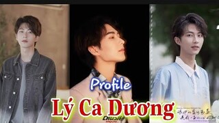 Profile Lý Ca Dương" Bước Ngoặt Lớn Từ Nam Phụ đến soái ca Vạn Người Mê" | Tiểu Sử sao