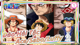 [Đảo Hải Tặc/ASMV] Sự gắn kết|Mashup Ace, Sabo và Luffy|3 anh em ASL_1