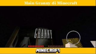 MINECRAFT - NGERI JUGA GUYS MAIN GRANNY SENDIRIAN