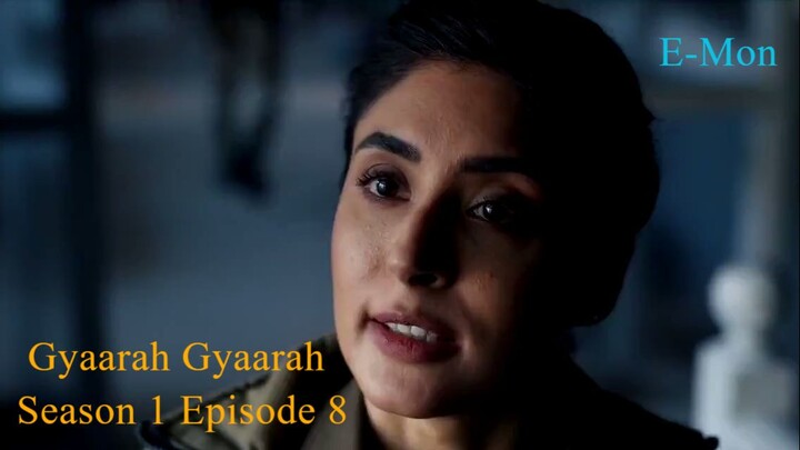 Gyaarah Gyaarah S01 E08 Hindi | E-Mon