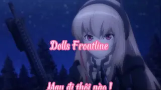 Dolls Frontline 12 Mau đi thôi nào!