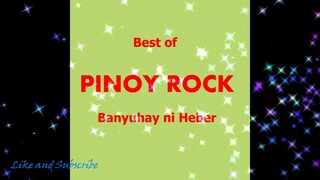 Best of PINOY FOLK ROCK Banyuhay ni Heber