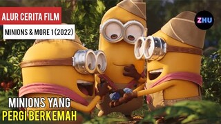 KUMPULAN FILM ILLUMINATION || Alur Cerita Film Minions & More 1 (2022)