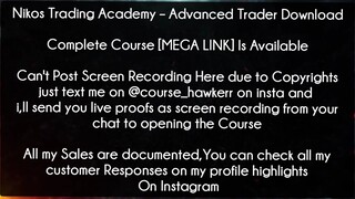 Nikos Trading Academy Course Advanced Trader Download