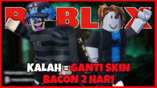 KALO AKU KALAH AKU PAKE SKIN BACON 2 HARI !! (ROBLOX SURVIVE THE NIGHT)