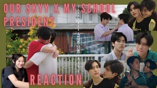 [SO CUTE] Our Skyy 2 My School President แฟนผมเป็นประธานนักเรียน Episode 2 Reaction