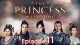 The Princess Weiyoung Ep 11 Tagalog Dubbed