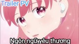 Anime [ A Sign Of Affection - Ngôn Ngữ Yêu Thương ] Trailer PV (Vietsub) | Sẽ Phát Sóng Vào 1/2024!!