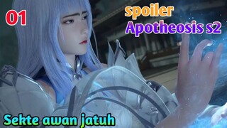 Spoiler Apotheosis S2 Part 01 : Sekte Awan Jatuh