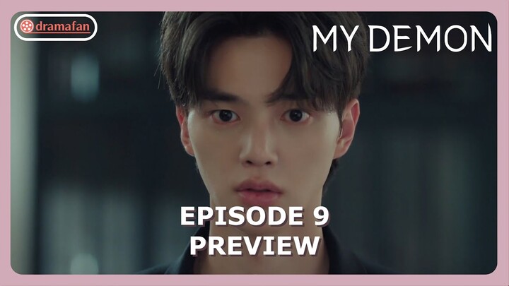 My Demon Episode 9 Preview & Spoiler [ENG SUB]