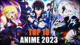 Top 10 Anime Isekai/Fantasy Đáng Mong Chờ Nhất Đầu 2023