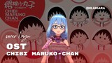 Lagu OST Chibi Maruko-chan | Anime Masa Kecilku