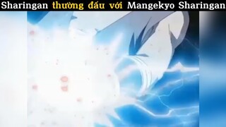 Sharingan thương đấu với Mangekyo Sharinggan