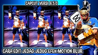 CARA EDIT VIDEO JEDAG JEDUG EFEK MOTION BLUR DI CAPCUT