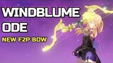 NEW BOW! Windblume Ode Genshin Impact Good investment or not?
