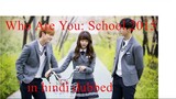 Who Are You: School 2015 episode3 in hindi dubbed