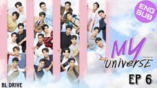 🇹🇭 My Universe | HD Episode 6 ~ [English Sub]