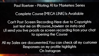 Paul Roetzer Course Piloting AI for Marketers Series Download