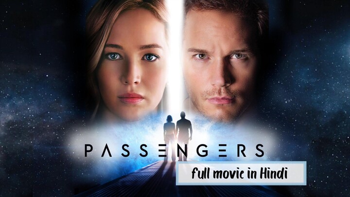 passengers Hollywood full movie in Hindi 2016 (sci-fi/romance)