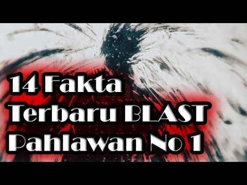 14 Fakta Menarik Dari BLAST Pahlawan Kelas S Peringkat 1 One Punch Man