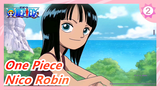 [One Piece] Nico Robin si Anak Iblis_2
