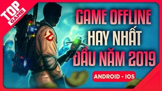 [Topgame] Top Game Offline Mobile Chơi Không Cần Mạng Hay Nhất Đầu 2019
