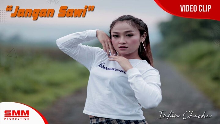 Intan Chacha - Jangan Sawi (OFFICIAL VIDEO)