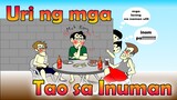 Uri ng mga Ka-Inuman | Pinoy Animation