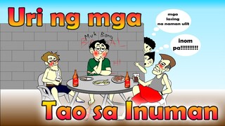 Uri ng mga Ka-Inuman | Pinoy Animation