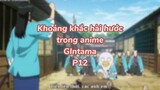 Khoảng khắc hài hước trong anime Gintama P12| #anime #animefunny #gintama
