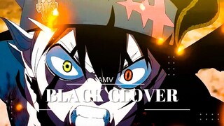 AMV | BLACK CLOVER