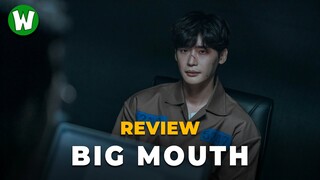 Vì sao BIG MOUTH Có Thể Gây Nên Cơn Sốt Toàn Châu Á ?