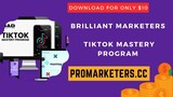 Brilliant Marketers – TikTok Mastery Program
