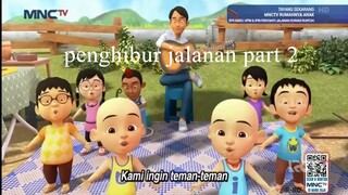 penghibur jalanan part 2