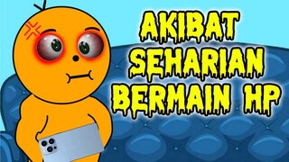 8 Akibat Seharian Bermain HP Nonstop | Zidtu #animasi