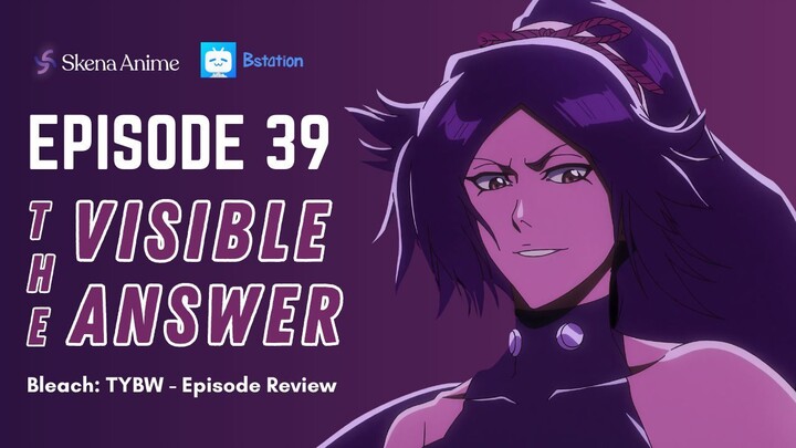 SHUNKO RAIJIN SENKEI! PECAH EMANG YORUICHI! BLEACH: TYBW EPISODE 39 - REVIEW