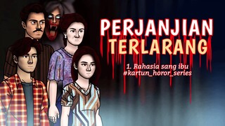 Kartun Hantu Seram Terbaru | Perjanjian Terlarang 1 | Kartun horor