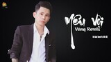 Yêu Vội Vàng Remix - Lê Bảo Bình ft. VA Dj