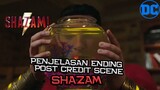 Penjelasan Ending & Post Credit Scene SHAZAM | Siapa Si Ulat Bulu Yang Ada Di Post Credit Scene