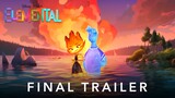 ELEMENTAL - Final Trailer (2023) Disney Pixar Studios