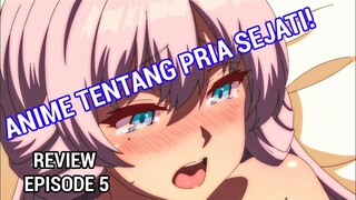MC PALING KEREN DI DUNIA! -  Kaifuku Jutsushi no Yarinaoshi Episode 5 Review, Episode 6 ?