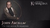 Kuwaresma: Behind The Scenes - John Arcilla | #KuwaresmaMovie #GlobeStudios #ThisIsReality