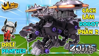 DREI PATHER 2: Hoàn thành ROBOT DREI PATHER ZOIDS ngầu nhất mini world