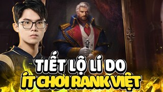 KHI LAI BÂNG TIẾT LỘ LÍ DO ÍT KHI CHƠI RANK VIỆT, CÁI KẾT KHIẾN AI CŨNG ĐỒNG Ý